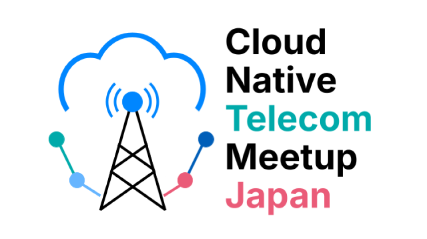 Cloud Native Telecom Meetup Japan 2026のサムネイル画像